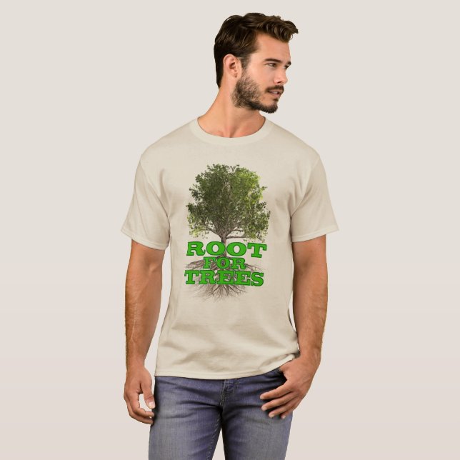 "Root for Trees" light shirt (Front Full)