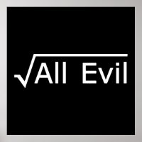 Root of All Evil - Funny Math Expression
