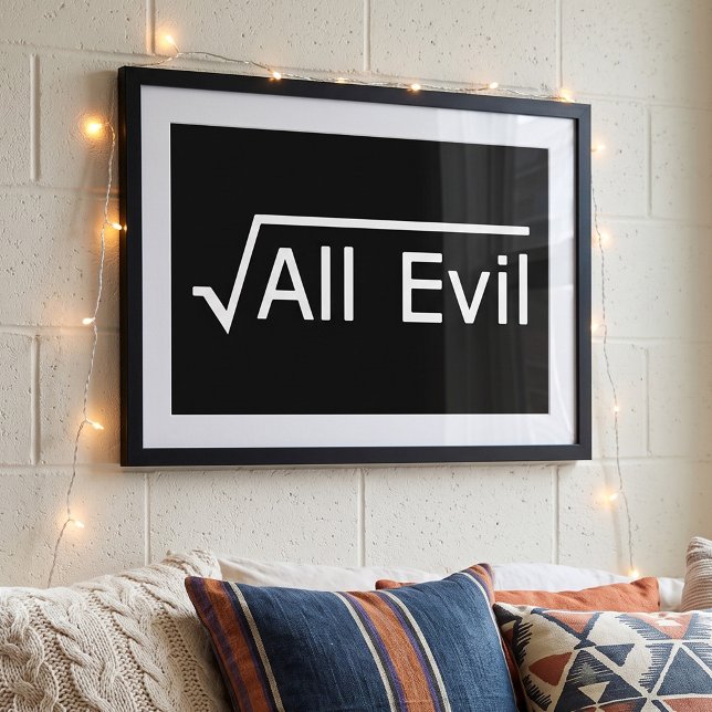 Root of All Evil - Funny Math Expression Poster (Creator Uploaded)