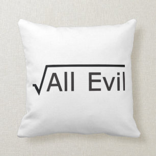 Root of All Evil - Math Humour / Math Geek Throw Pillow