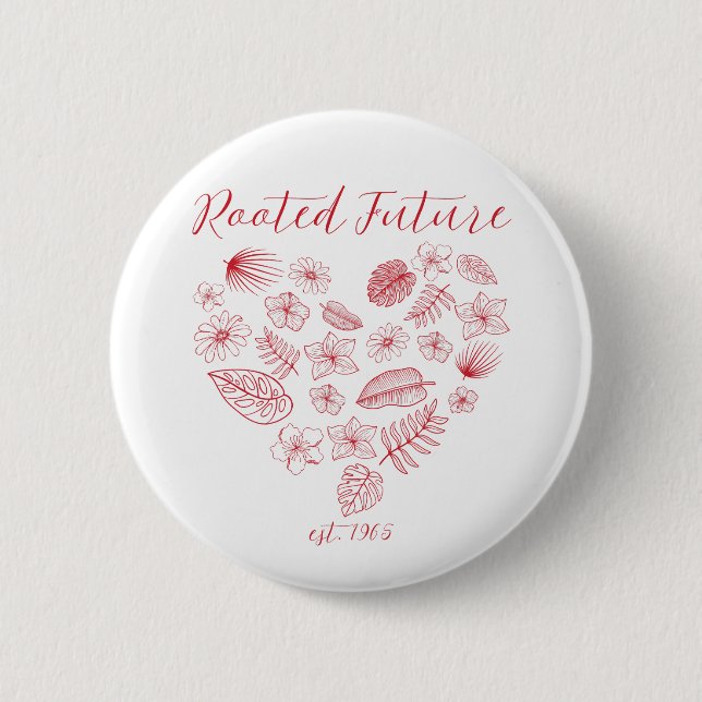 Rooted Future est. 1965 Button (Front)