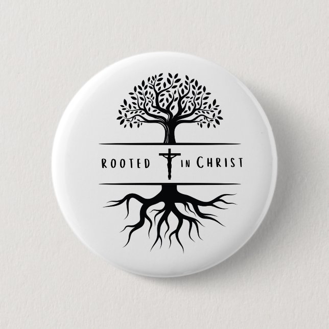Rooted in Christ 2 Inch Round Button (Front)
