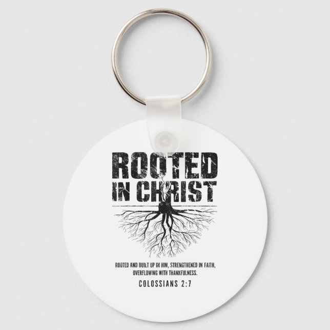 Rooted In Christ Christian Nge Bible Verse Colossi Keychain (Front)