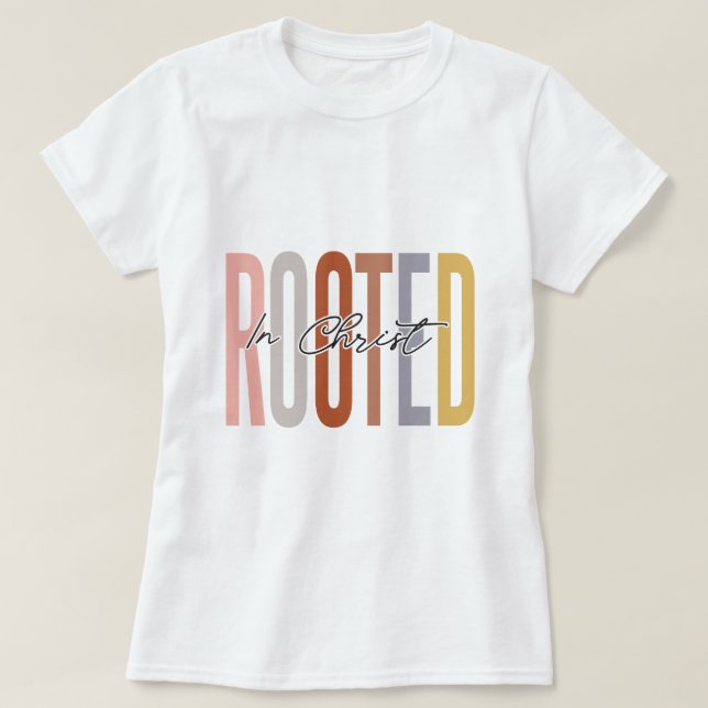 Rooted in Christ Inspirational T-shirt Design (Design Front)
