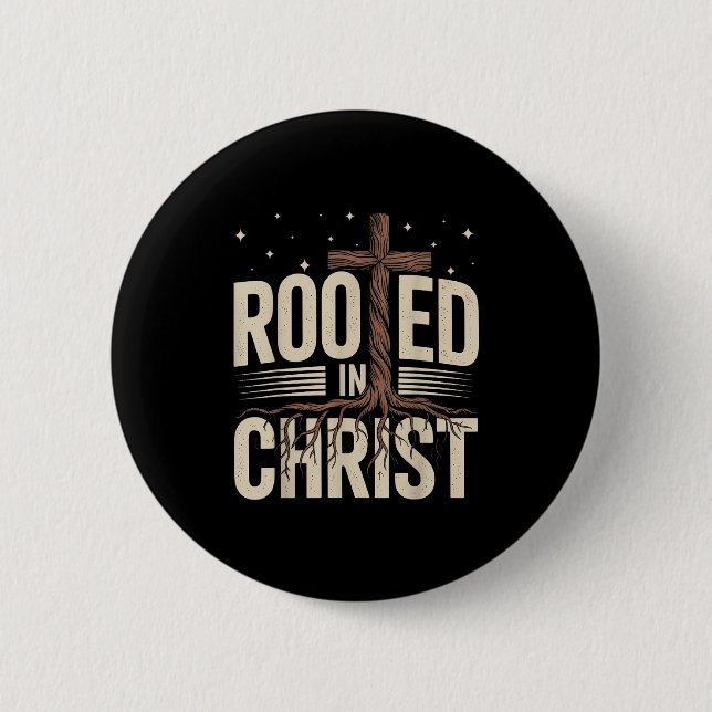 Rooted In Christ Jesus Cross Christian Faith Relig 2 Inch Round Button (Front)