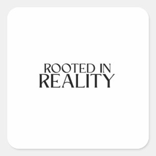 Rooted In Reality Minimalist Typewriter  Square Sticker