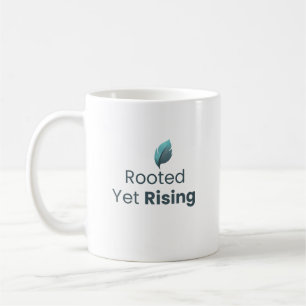 Rooted Yet Rising Minimal Motivational Mug