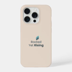 Rooted Yet Rising Minimal Motivational Poster iPhone 15 Pro Case