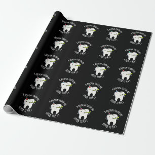 Rootin Toothin Good Time Dental Tooth Pun Dark BG Wrapping Paper