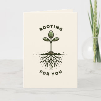 Rooting for You! Card