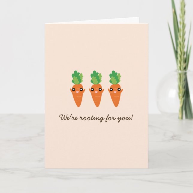 Rooting For You Funny Encouraging Sayings Carrots Card (Front)