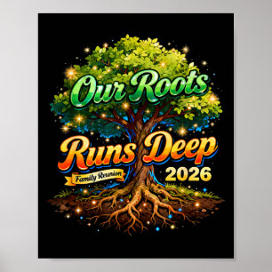 Roots Run Deep Family Reunion 2026 Memories Poster