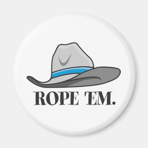 Rope 'em cowboy gear magnet