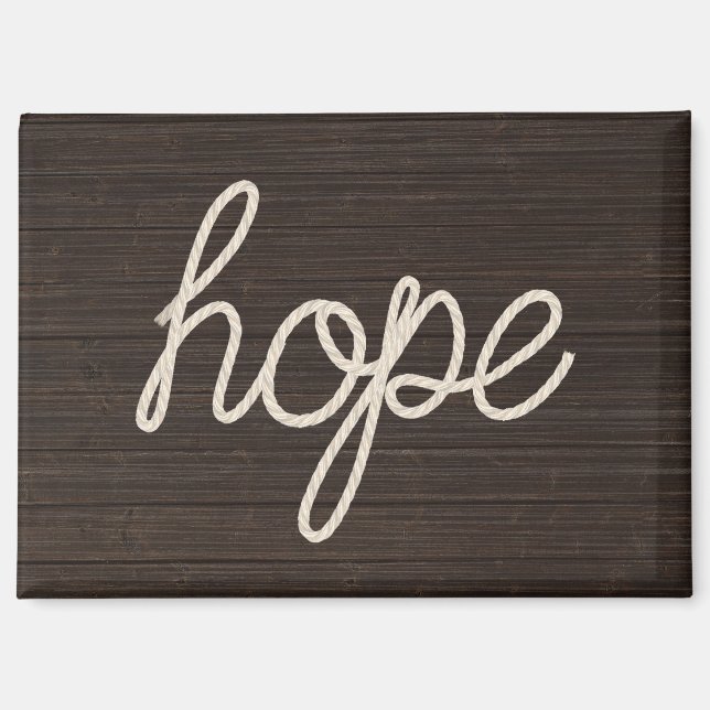 Rope HOPE Text On Dark Wood Magnet (Front)