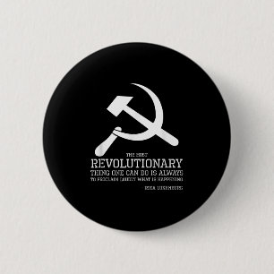 Rosa Luxemburg Quote - Socialist &amp; Communist P 2 Inch Round Button