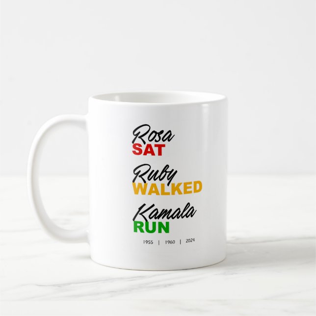 Rosa Sat Ruby Walked Kamala Run Text  Coffee Mug (Left)