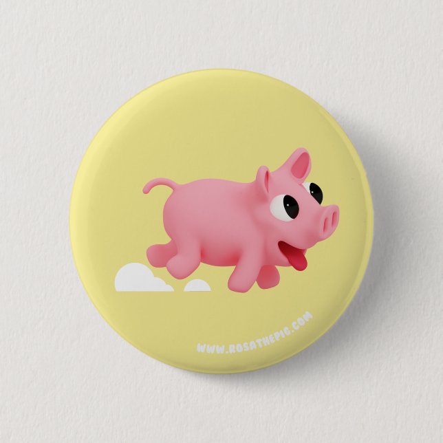 Rosa the Pig keep running 2 Inch Round Button (Front)