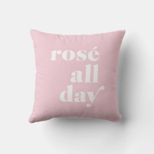 Rosé All Day Pink Throw Pillow
