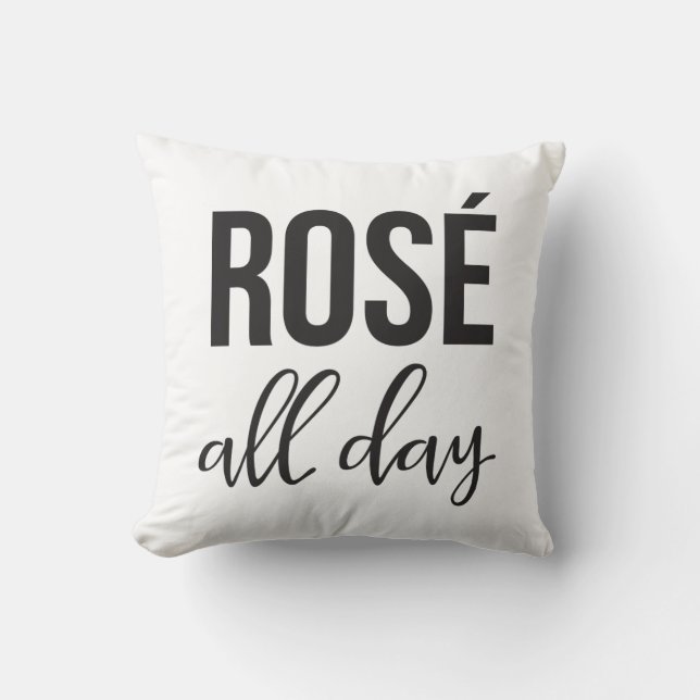 Rose all day Throw Pillow (Front)