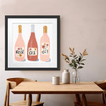 Rose ALL Day Wine Lovers Illustration Poster<br><div class="desc">Check out this awesome poster with a fun illustration about wine. Makes a great gift for wine lovers! Add your own text, change background colour too. Select the print size using the drop down menu above, and you can click the “edit design” button to customize the artwork to fit any...</div>