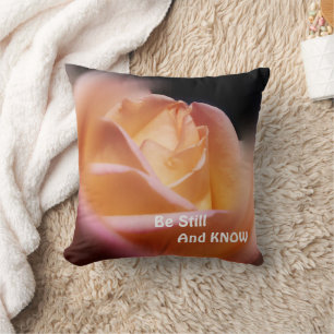 Rose Be Still And Know Inspirational Quote    Throw Pillow