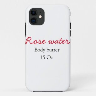 Rose body butter add your text name custom weight iPhone 11 case