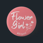 Rose Calligraphy Flower Girl Personalized Button<br><div class="desc">Flower Girl modern text and graphic design for Bridal Shower,  Engagement parties and photo shoots. This badge can be personalized with the flower girl's name or any custom text.</div>