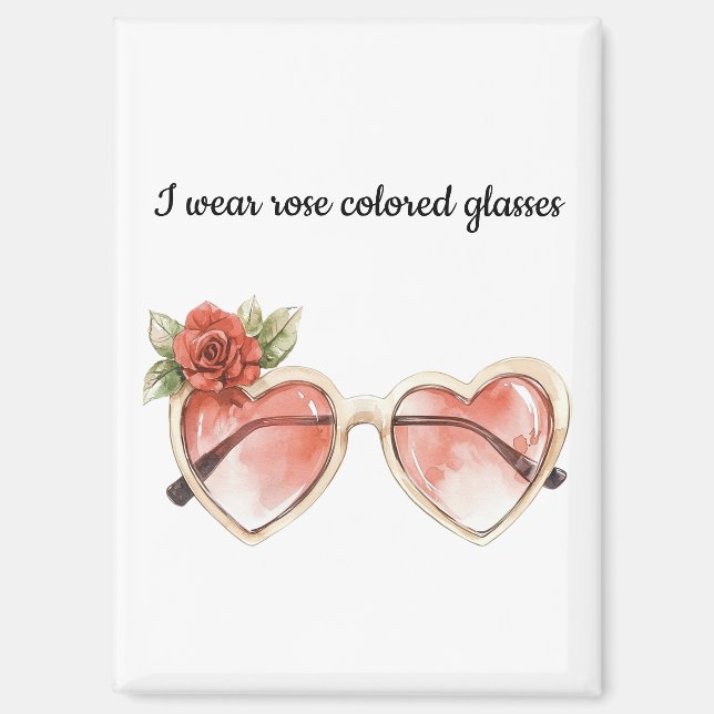 Rose Coloured Sunglasses Magnet (Front)