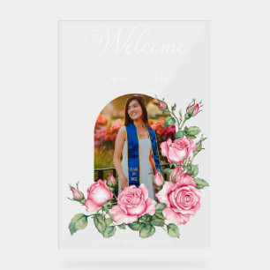 Rose Flower Garden Photo Graduation Welcome Acrylic Sign
