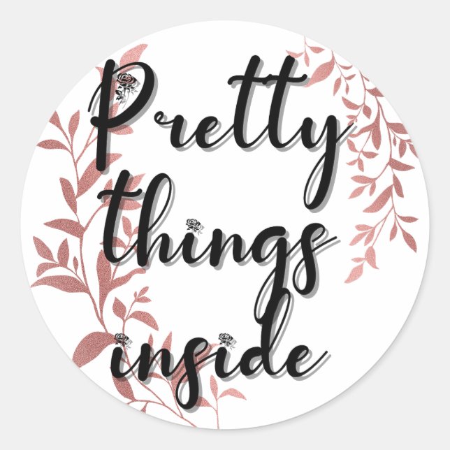 Rose Font Pretty Things Inside Sticker (Front)