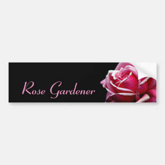 Rose Gardener Bumper Sticker