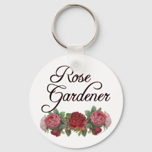 Rose Gardener Saying with Roses Keychain
