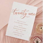 Rose Gold 21st Birthday Invitations Girl Faux Foil<br><div class="desc">Rose Gold 21st Birthday Invitations: Pretty rose gold 21st birthday party invitation design featuring bright rose gold foil look "twenty one" written in hand-lettering script typography. Contemporary lettering fills out the party details. [Note that while elements of this design will print to look like foil, no actual foil or metallic...</div>