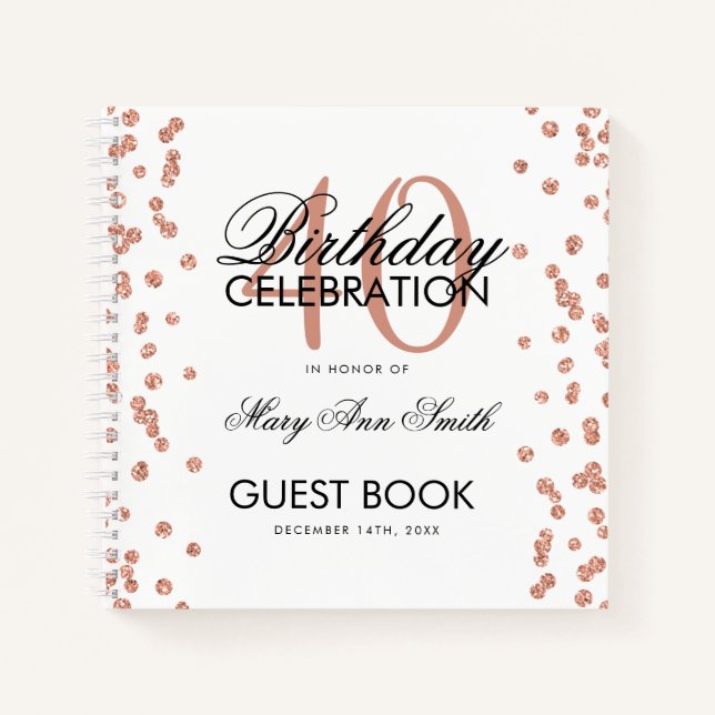 Rose Gold 40th Birthday Guestbook Confetti White Notebook (Front)