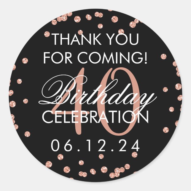 Rose Gold 40th Birthday Thank You Confetti Black Classic Round Sticker (Front)