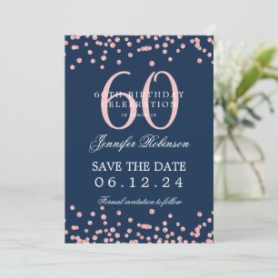 Rose Gold 60th Birthday Save the Date Navy Blue Invitation