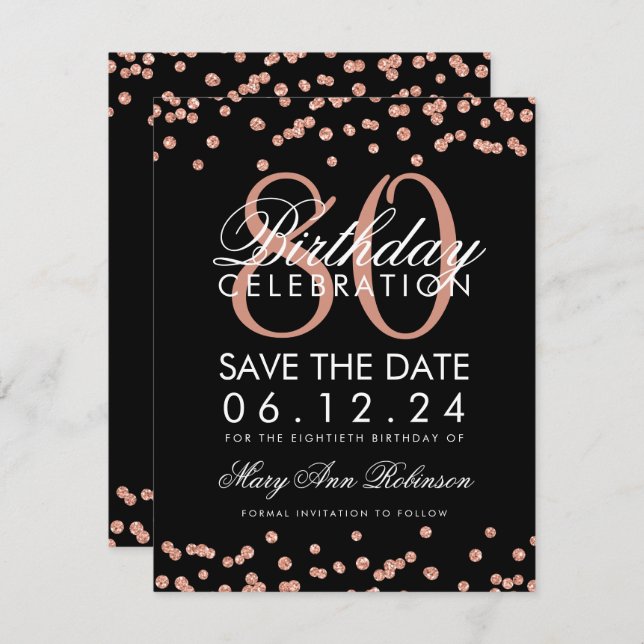 Rose Gold Black 80th Birthday Save Date Confetti Invitation (Front/Back)