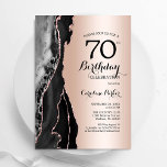 Rose Gold Black Agate 70th Birthday Invitation<br><div class="desc">Black and rose gold agate 70th birthday party invitation. Elegant modern design featuring rock stone marble geode background,  faux glitter rose gold and typography script font. Trendy invite card perfect for a stylish women's bday celebration. Printed Zazzle invitations or instant download digital printable template.</div>