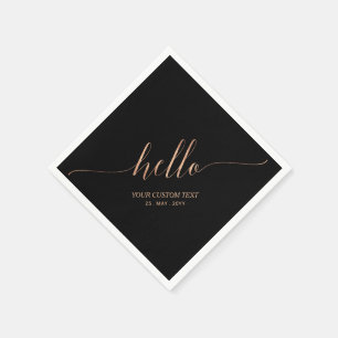 Rose Gold & Black   Elegant Script Hello Party Napkin