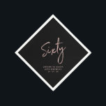 Rose gold & Black Sixty Adult 60th Birthday Party Napkin<br><div class="desc">This custom paper napkin will add stylish detail to your 60th birthday celebration. This 60th birthday napkin design features simple chic rose gold lettering "Sixty" with custom text. Matching invitations and party supplies are available in my shop BaraBomDesign.</div>