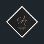 Rose gold & Black Sixty Adult 60th Birthday Party Napkin<br><div class="desc">This custom paper napkin will add stylish detail to your 60th birthday celebration. This 60th birthday napkin design features simple chic rose gold lettering "Sixty" with custom text. Matching invitations and party supplies are available in my shop BaraBomDesign.</div>