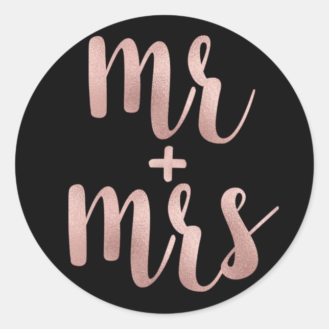 Rose gold & black stickers, Mr & Mrs, foil font Classic Round Sticker (Front)