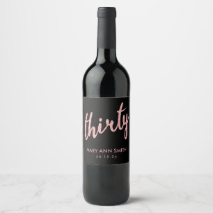 Rose Gold Black "Thirty" 30 Birthday Party Glitter Wine Label