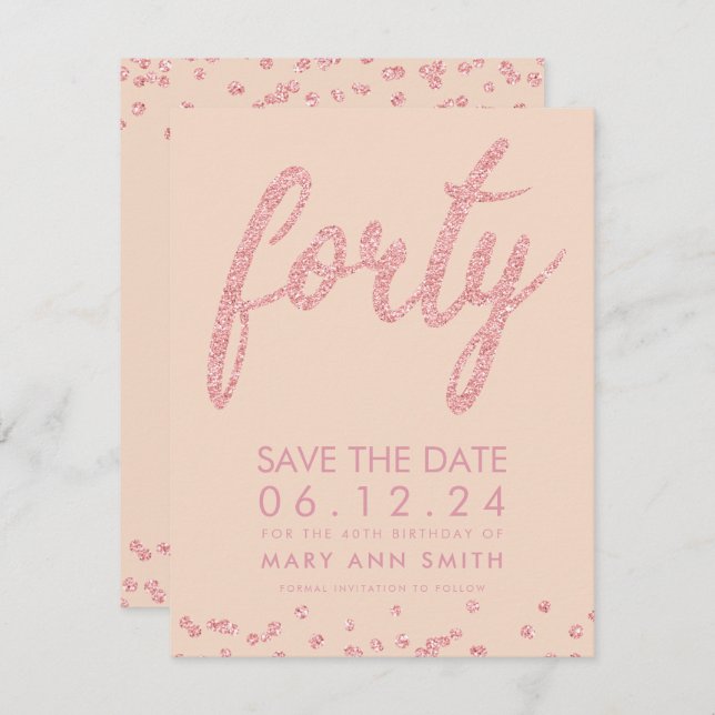 Rose Gold Blush 40th Birthday Save Date Confetti Invitation (Front/Back)