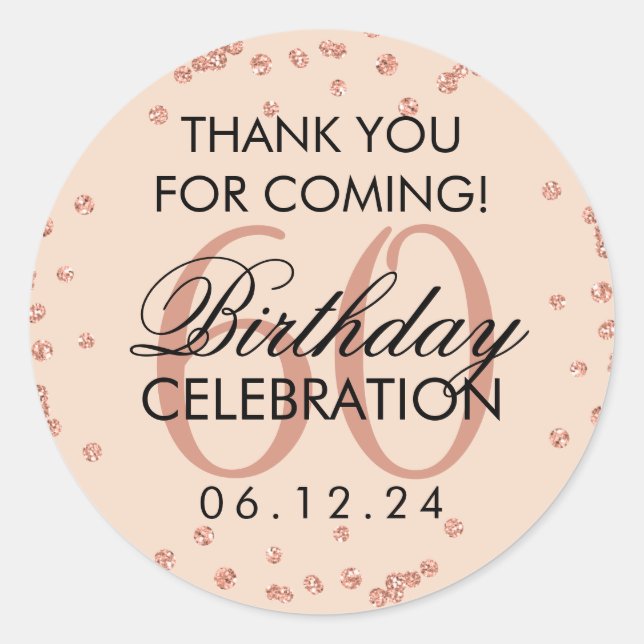 Rose Gold Blush 60th Birthday Thank You Confetti Classic Round Sticker (Front)