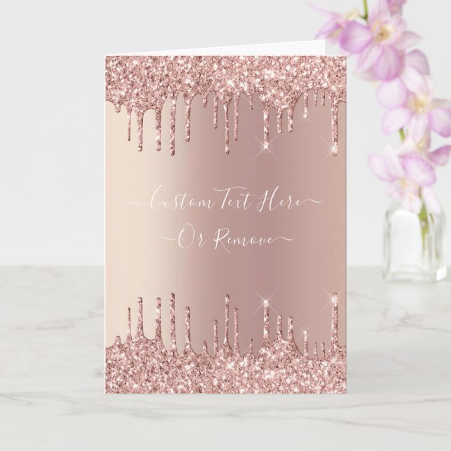 Rose Gold Blush Glitter Sparkle Drips Custom Text  Card (Orchid)