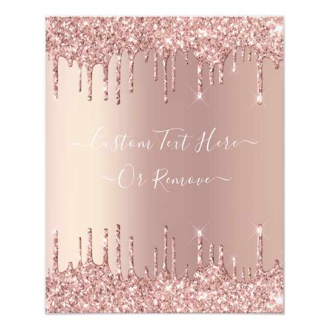 Rose Gold Blush Glitter Sparkle Drips Custom Text  Photo Print (Front)