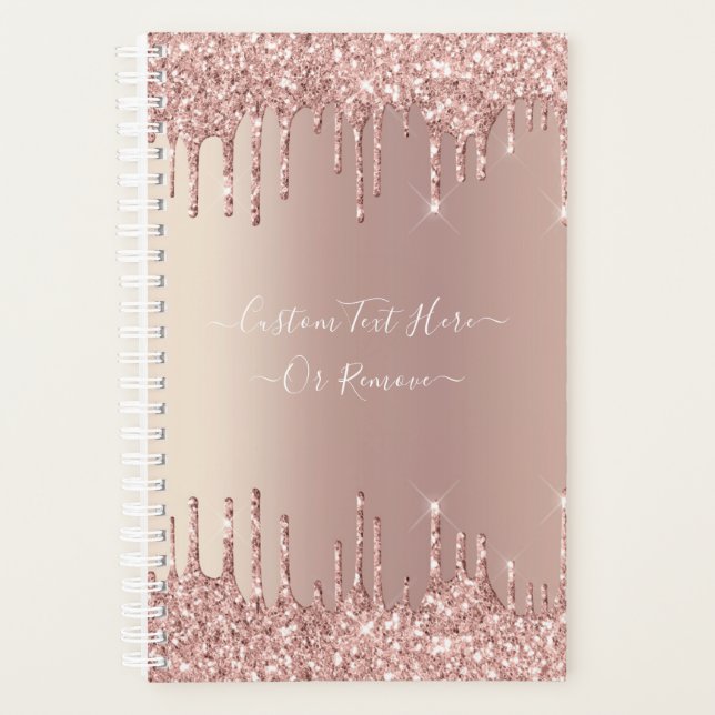 Rose Gold Blush Glitter Sparkle Drips Custom Text  Planner (Front)