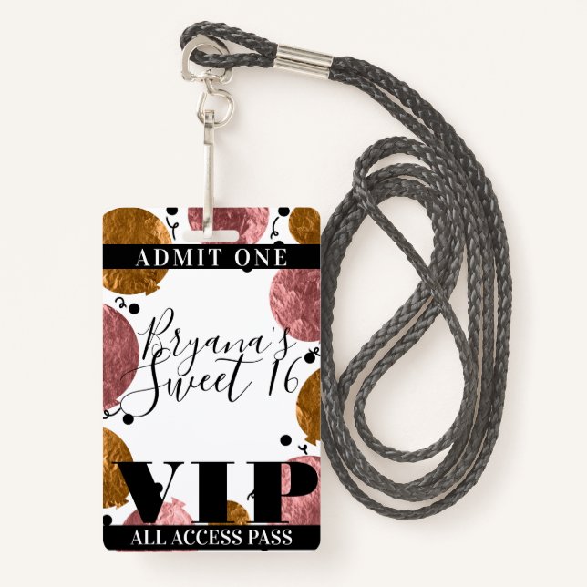 Rose Gold Bronze Balloons Sweet 16 Party VIP Pass Badge (Front with Lanyard)