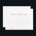 Rose Gold Calligraphy Wedding Advice Card<br><div class="desc">This rose gold calligraphy wedding advice card is perfect for a modern wedding. The simple and elegant design features classic and fancy script typography in rose gold and white.These cards are perfect for a wedding, bridal shower, baby shower, graduation party & more. Personalize the cards with the names of the...</div>